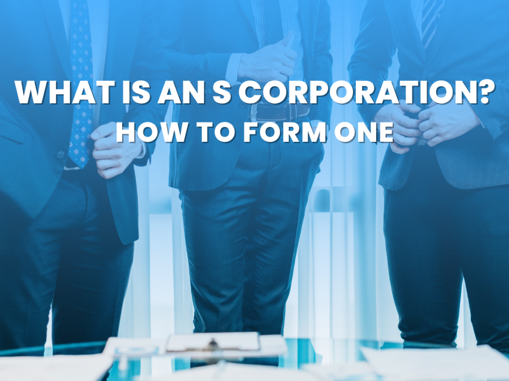 what is an S Corporation