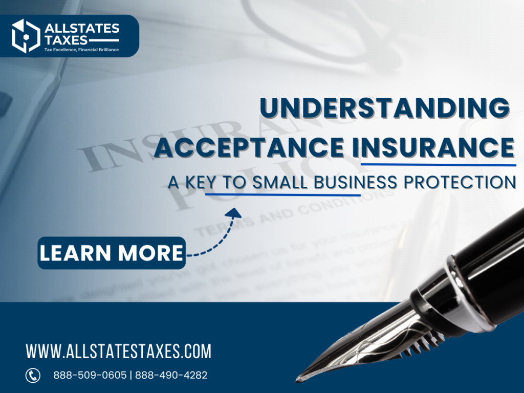 Understanding Acceptance Insurance: A Key to Small Business Protection