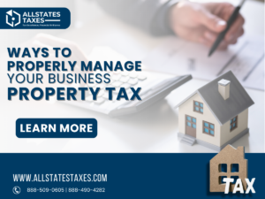 Ways To Properly Manage Your Business Property Tax