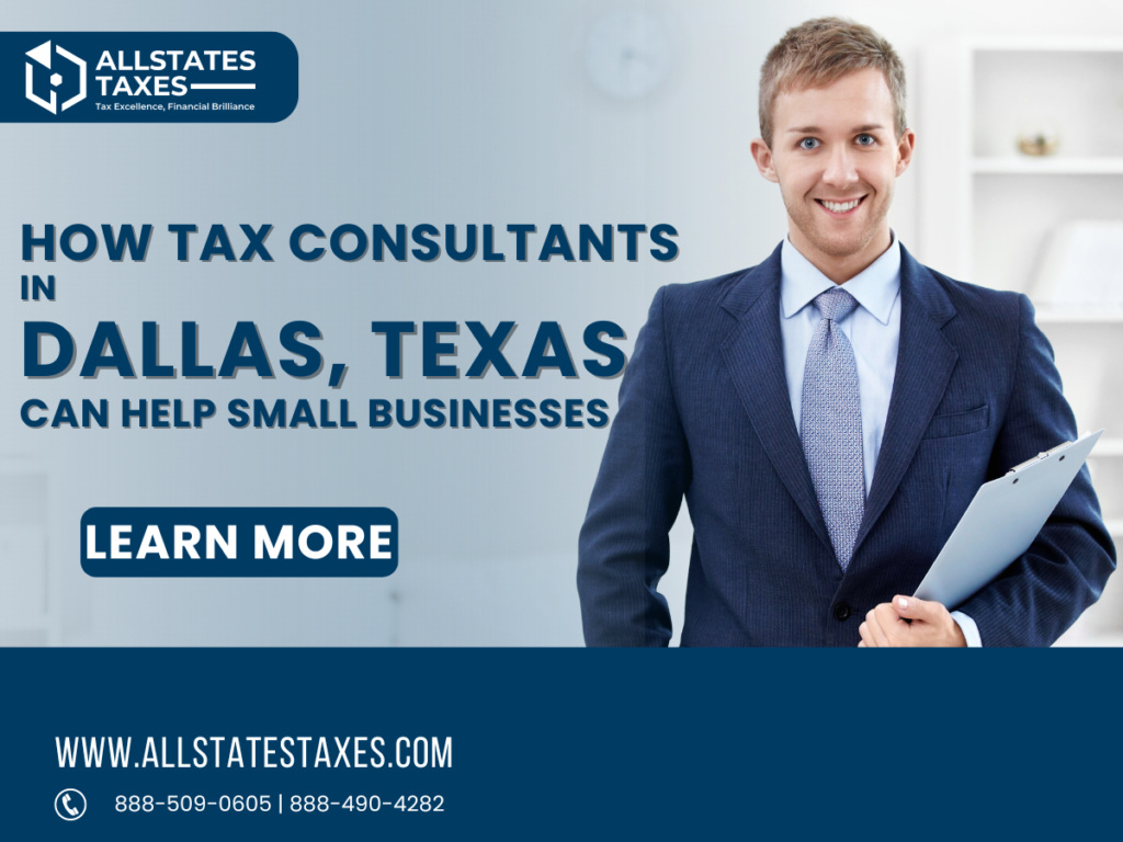 How Tax Consultants in Dallas, Texas Can Help Small Businesses